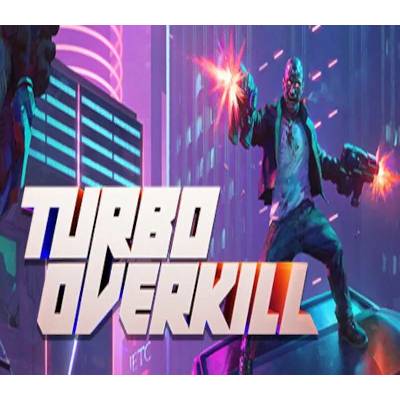 Turbo Overkill