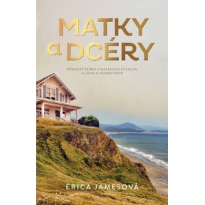 Matky a dcéry | Erica Jamesová (ISBN: 9788022214162)