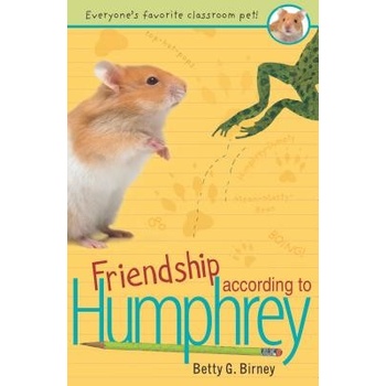 Friendship According to Humphrey Birney Betty G. Paperback