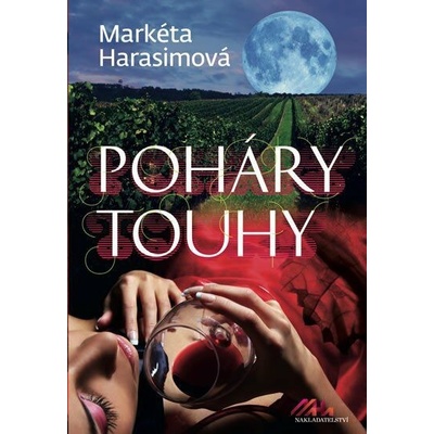 Poháry touhy - Harasimová Markéta