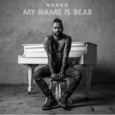 My Name Is Bear - Nahko LP
