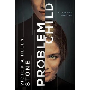 Problem Child | Victoria Helen Stone (ISBN: 9781542014397)