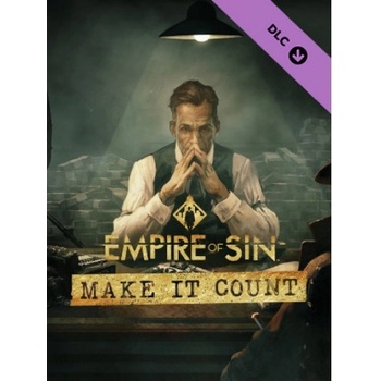 Empire of Sin: Make It Count