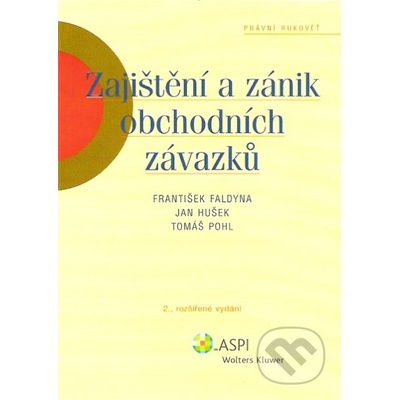 Zajištění a zánik obchodních závazků