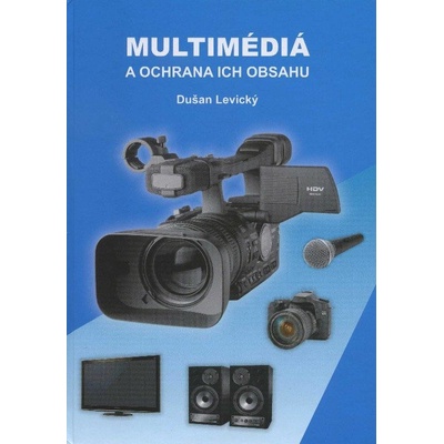 Multimédiá a ochrana ich obsahu