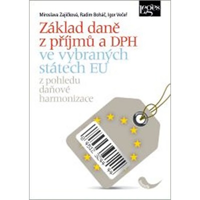 Základ daně z příjmů a DPH ve vybraných státech EU