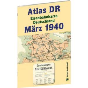 ATLAS DR März 1940 - Eisenbahnkarte Deutschland | Harald Rockstuhl, Harald Rockstuhl (ISBN: 9783959666374)