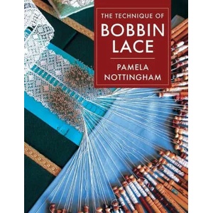 Technique of Bobbin Lace | Pamela Nottingham (ISBN: 9781648370427)
