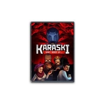 Karaski: What Goes Up...