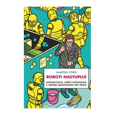 Roboti nastupují