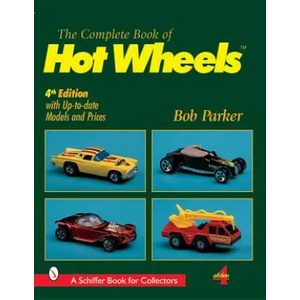 Complete Book of Hot Wheels | Bob Parker (ISBN: 9780764310836)