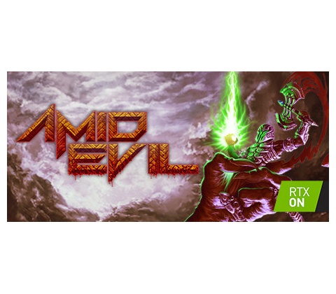 AMID EVIL