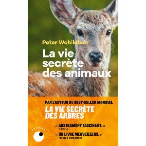 La Vie secrète des animaux | Peter Wohlleben (ISBN: 9782493909305)