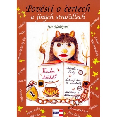 Pověsti o čertech a jiných strašidlech - Iva Hoňková