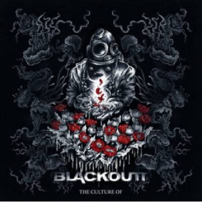 The Culture Of - Blackoutt CD