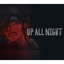 Up All Night