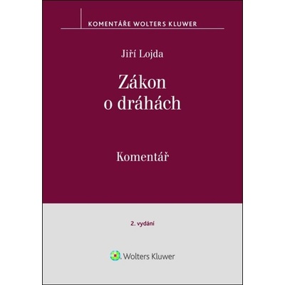 Zákon o dráhách - Jiří Lojda