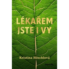 Lékařem jste i vy