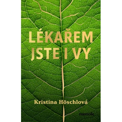 Lékařem jste i vy