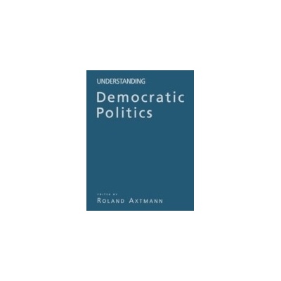 Understanding Democratic Politics