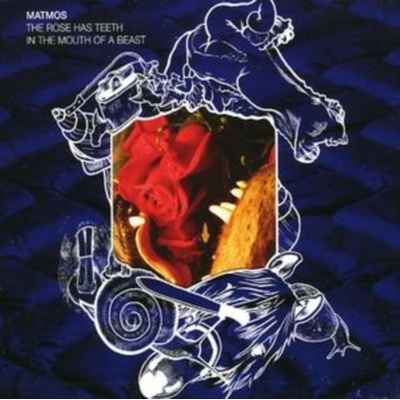 MATMOS: ROSE HAS TEETH IN THE MOU CD