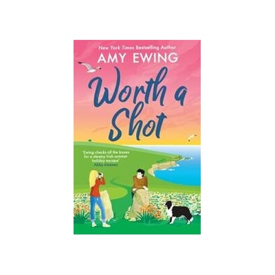 Worth a Shot - Amy Ewing