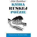 Kniha ruskej poézie - Ján Zambor