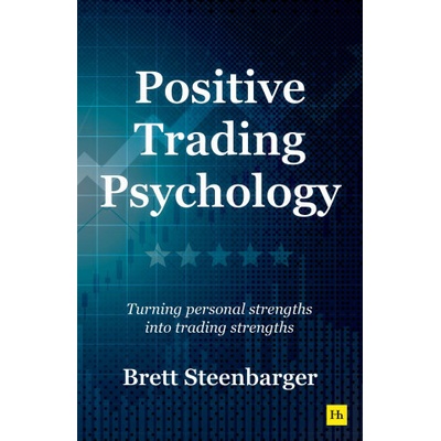 Positive Trading Psychology (STEENBARGER BRETT)(Brožovaná)
