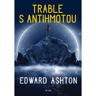 Trable s antihmotou