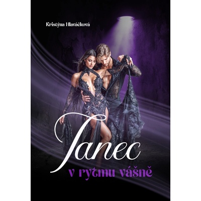 Tanec v rytmu vášně – Hledejceny.cz