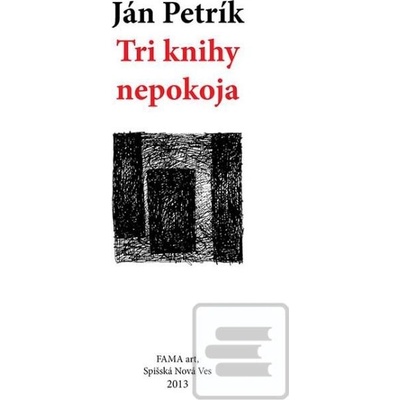 Tri knihy nepokoja