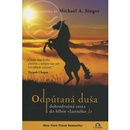 Odpútaná duša - Singer Michael A.