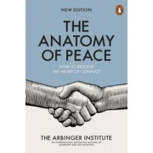 Anatomy of Peace | Arbinger Institute (2016)