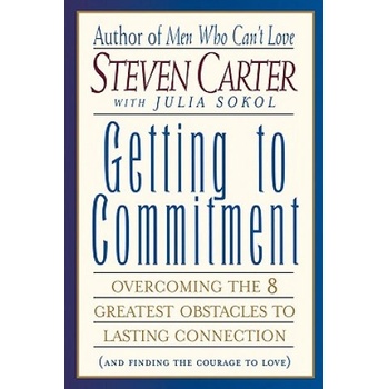 Getting to Commitment | Steven Carter