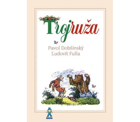 Trojruža - Pavol Dobšinský