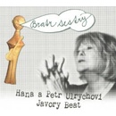 HANA A PETR ULRYCHOVI & JAVORY BEAT: BRATR SESTRY CD
