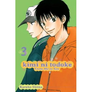Kimi ni Todoke: From Me to You, Vol. 3 (ISBN: 9781421527574)