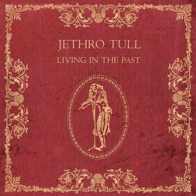 Jethro Tull - Living In The Past (2 LP) (825646041930)