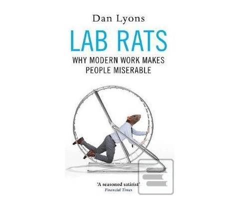Lab Rats - Dan Lyons