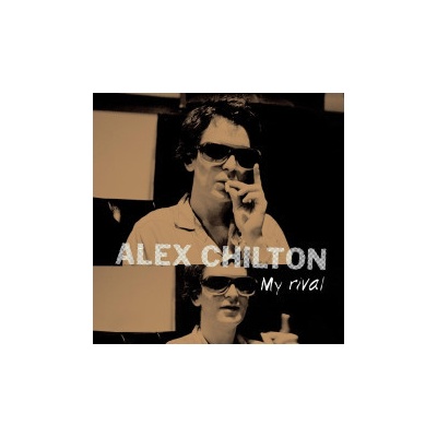 Chilton Alex - My Rival 2023 LP