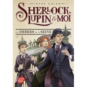 Sherlock, Lupin et moi - Tome 6 | Irene Adler (ISBN: 9782017171744)