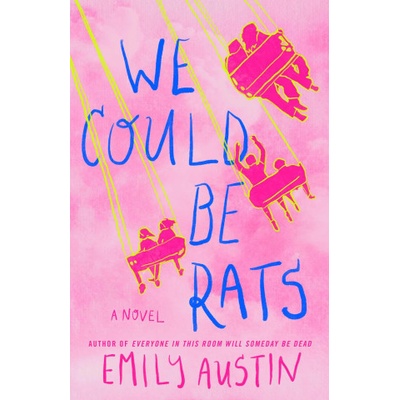 We Could Be Rats