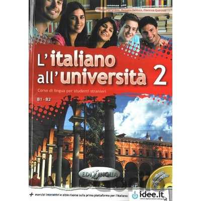 L´italiano all´universita 2 B1-B2 Libro di classe ed Eserciziario + CD Audio - Matteo La Grassa