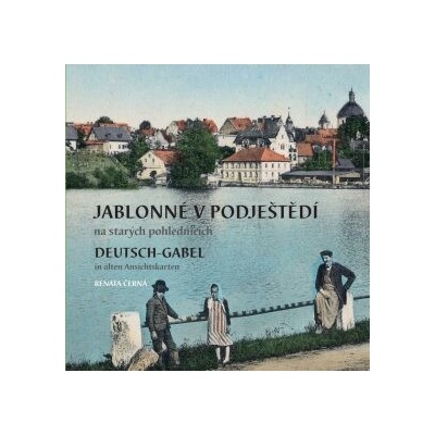 Jablonné v Podještědí na starých pohlednicích