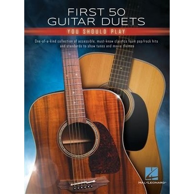 First 50 Guitar Duets You Should Play 50 duet pro dvě kytary