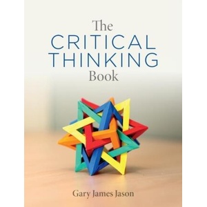 Critical Thinking Book | Gary James Jason (ISBN: 9781554813933)