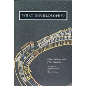 What is Philosophy? | Gilles Guattari Deleuze (ISBN: 9780860916864)