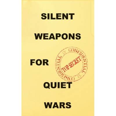 Silent Weapons for Quiet Wars | Anonymous