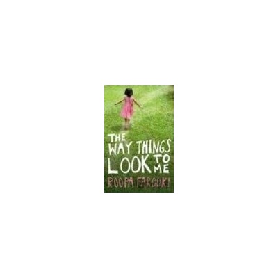 Way Things Look to Me, The - Roopa Farooki