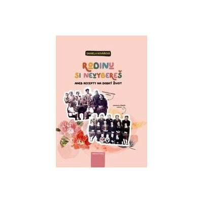 Rodinu si nevybereš - Daniela Kovářová